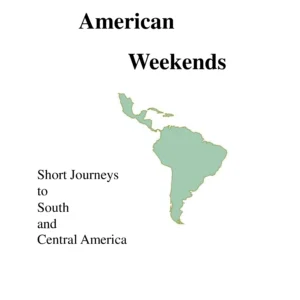 Latin American Weekends PDF 2024 Edition 262 Pages